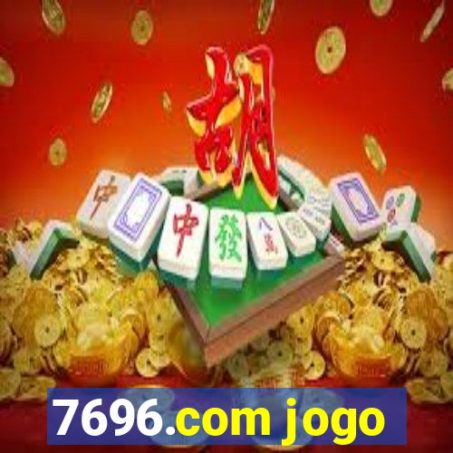 7696.com jogo